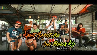 Kahit Maputi Na Ang Buhok Ko - Rey Valera | Kuerdas Reggae Cover