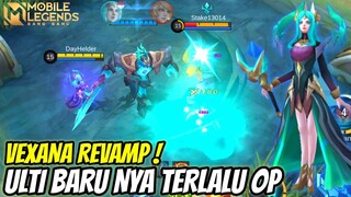 VEXANA REVAMP! GILA ULTI BARUNYA BISA MANGGIL RAJA LORD SEKALI TEBAS MATI SEMUA - MOBILE LEGENDS