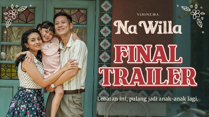NA WILA - Trailer Terakhir
