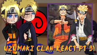 Uzumaki Clan React to Naruto/Boruto! || Part 3! || Boruto, Himawari, Naruto || SakaraTocyo_