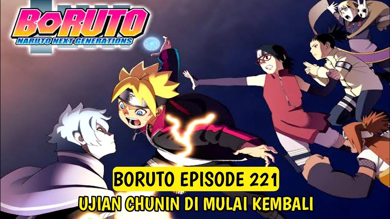 BORUTO EPISODE 221 SUB INDONESIA KAWAKI MENJADI SHINOBI KONOHA