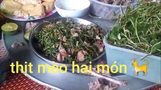 Ẩm thực Biển làm.thịt mèo hai món. Hầm củ chuối và xào rau má