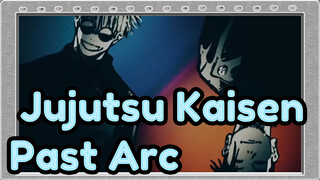 [Jujutsu Kaisen/MAD/AMV] Past Arc - Buriki no Dansu