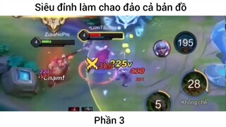 Siêu đỉnh làm chao đảo cả bản đồ #3