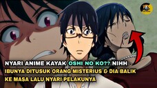 ANIME PALING MIRIP OSHI NO KO | IBUNYA SAMA-SAMA DITUSUK ORANG MISTERIUS DAN MC NYARI PELAKUNYA