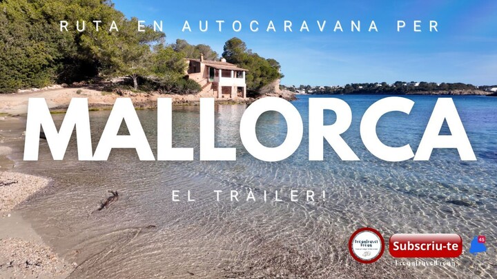 This is Mallorca by Motorhome: An Unforgettable Journey