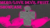 [OPL] ONE PIECE LEGENDARY |Mero/Love Devil Fruit Showcase |ROBLOX ONE PIECE GAME| Bapeboi