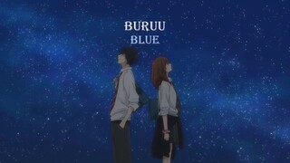 Ao Haru Ride ED | Fujifabric - Buruu [Blue] (Lyrics with English Translation)
