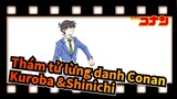 Thám tử lừng danh Conan|[Tự họa AMV]Kuroba &Shinichi-Điệu nhảy lắc vai