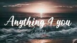 Anything 4 you - LANY