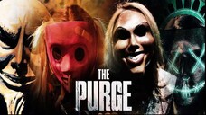 The Purge 2013 (Horror/Scifi/Thriller)