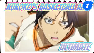 [Kuroko's Basketball AMV] Ultimate_1