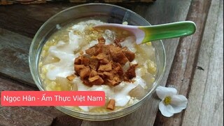 Ngọc Hân - Ẩm Thực Việt Nam | Chè Bưởi