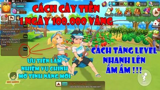 Cách Kiếm 100.000 Vàng 1 Ngày Trong TOUR OF NEVERLAND Và Mẹo Cày Level Siêu Nhanh