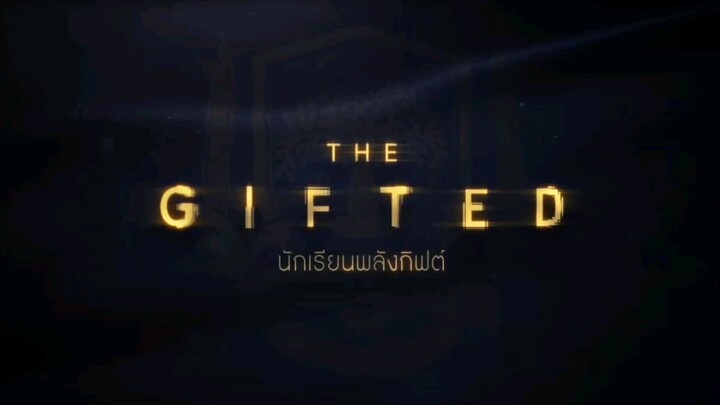 Edit: The Gifted (Năng lực trời ban)