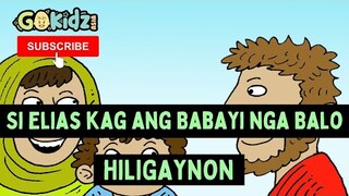 SI ELIAS KAG ANG BABAYI NGA BALO | Hiligaynon | Ilonggo Bible Story
