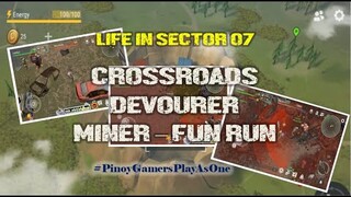 "CROSSROADS"  "DEVOURER" and "MINER"/PINOY BAYANIHAN/waiting for S13  - LDOE