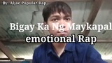 Bigay Ka NG Maykapal - By: Aljae Popular Rap