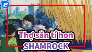 Thợ săn tí hon|[Nhà sản xuất 24h]SHAMROCK-Kỷ niệm lần 1000 ngày đóng cửa_2