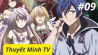 Cựu Anh Hùng Bị Trục Xuất Nên Đã Sống Theo Ý Mình 9 [vietsub ]