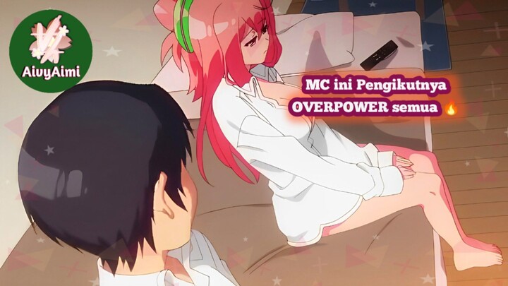 BOCIL ini PENGIKUTNYA OVERPOWER SEKUAT MONSTER AivyAimi Rekomendasi anime #Anime