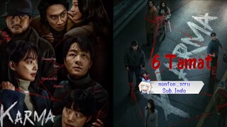 KARMA // eps. 6 Tamat // Sub. indo