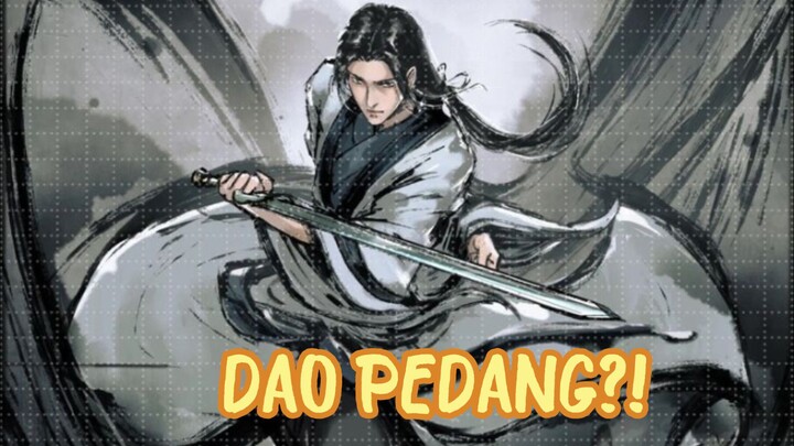 Apa Itu Dao Pedang? Mengapa Begitu Istimewa?