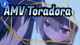 [AMV Toradora!] Cinta Antara Aisaka Taiga dan Takasu Ryuuji_1