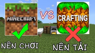 So Sánh 2 Tựa Game | MINECRAFT PE Với CRAFTING AND BUILDING | Bản Gốc Hay Bản Nhái Nên Chơi..!!