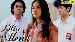 Sinopsis Serial Lilin Alena Full Episode