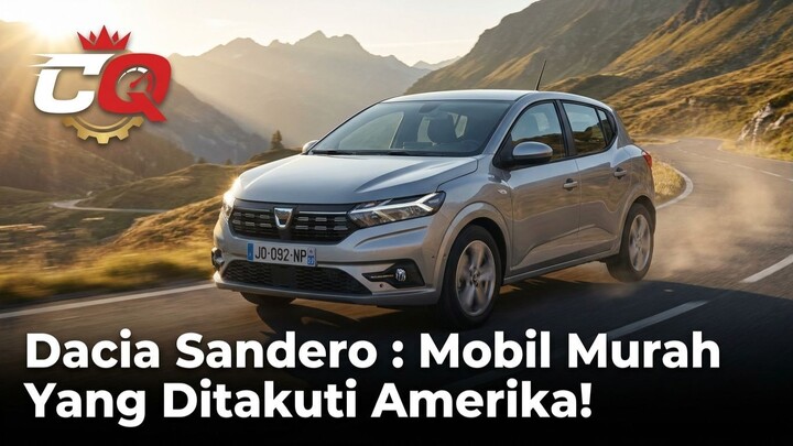 Dacia Sandero - Mobil Murah yang Ditakuti Amerika