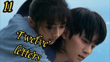 Twelve letters (English Sub) Episode 11