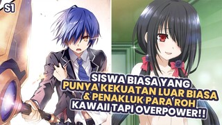 Siswa Biasa Yang Punya Kekuatan Roh Luarbiasa - Alur Cerita Anime Date A Live