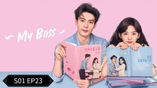 My Boss S01 EP 23Hindi Dubbed Chinese Drama