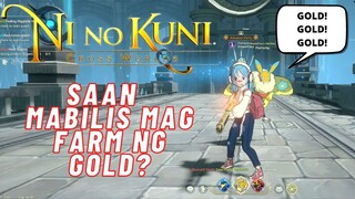 NI NU KUNI GAMEPLAY GUIDE : SAN MAS MAGANDA MAG FARM NG GOLD?