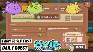 How To Farm 50 SLP Fast and Complete Daily Quest in 10 Minutes Ruin 20 RBP Team Axie Infinity