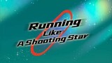 Running Like A Shooting Star Episode 4
