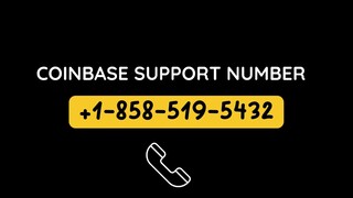 Coinbase📢～Support 1↣858_(519)_5432 📢Number📢