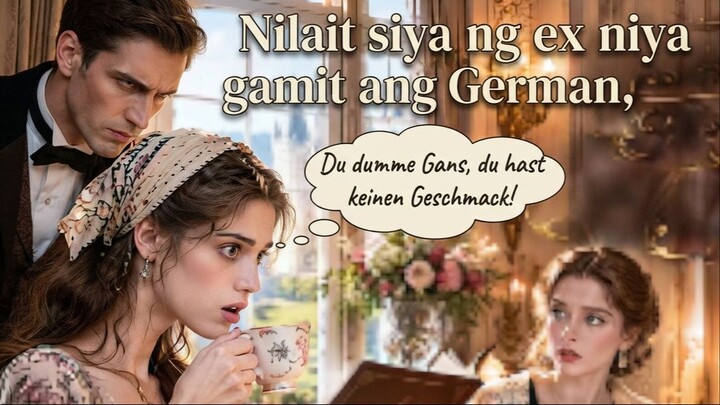 Nilait siya ng ex niya gamit ang German, ngunit napatahimik niya ito sa husay niya sa 8 wika.