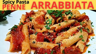 PENNE ARRABBIATA | How To Make ARRABIATA SAUCE | EASY Pasta Recipe | Penne Arrabbiata Recipe