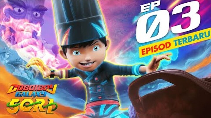 EPISOD 03 - BoBoiBoy Galaxy SORI | Resipi Warisan Terulung!_1080