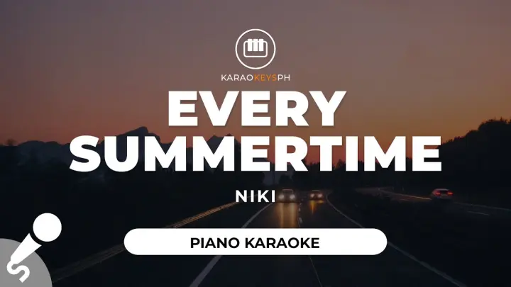 Every Summertime - NIKI (Piano Karaoke)
