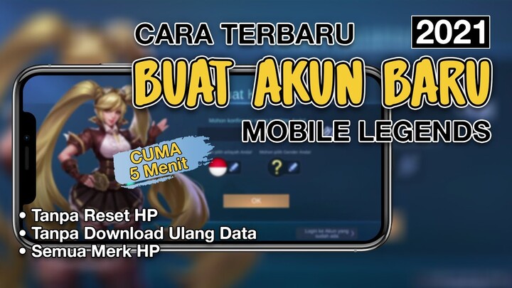 CARA BUAT AKUN BARU MOBILE LEGENDS TERBARU 2021