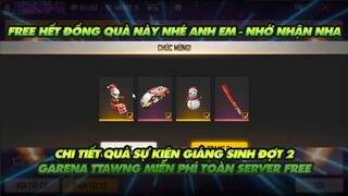 FREE FIRE | TOÀN BỘ NHỮNG PHẦN QUÀ GIÁNG SINH ĐỢT 2 TẶNG MIỄN PHÍ CHO TOÀN SERVER FREE