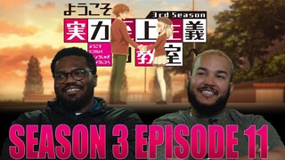 Temporary Alliance! | Classroom Of The Elite Season 3 Episode 11 Reaction