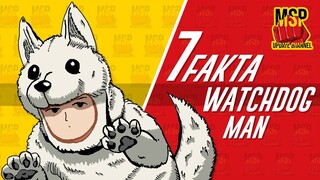 7 FAKTA WATCHDOG MAN DI ONE PUNCH MAN