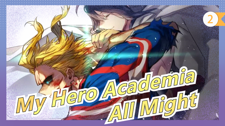 [My Hero Academia/AMV/Epic/Beat Sync] All Might--- Beyond the Limitation!_2