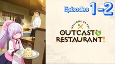 Outcast’s Restaurant - Episode 1 & 2 - English subtitle