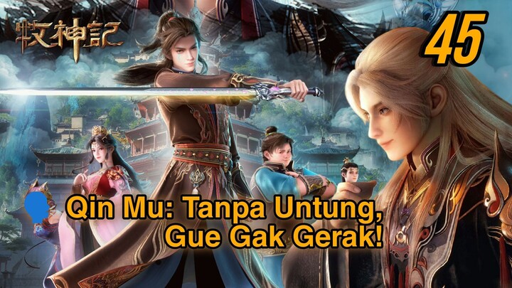 Demi Ilmu Pedang, Qin Mu Biarkan Rekan Dipukuli?! 😱 | Mu Shen Ji Episode 45 Sub Indo/Eng