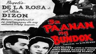 Sa Paanan ng Bundok 1953 (Tagalog Action/Romance Film) Philippines